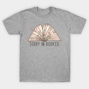 Sorry I'm Booked, Bookworm - Book Lover - Reader Vintage T-Shirt